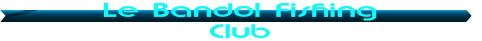 Le Bandol Fishing Club
