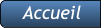 Accueil Accueil
